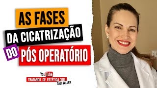 As Fases da Cicatrização do Pós Operatório  Gabi Tuller [upl. by Leinadnhoj612]