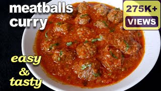 Meatballs Curry Recipe  Kofta Curry Recipe  Kheema Balls Curry [upl. by Arika808]