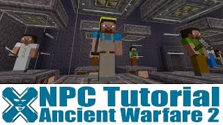 Ancient Warfare 2  NPC Tutorial [upl. by Gill778]