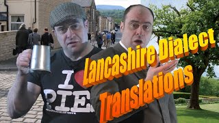 Lancashire Dialect Phrases Translated [upl. by Leahcir]