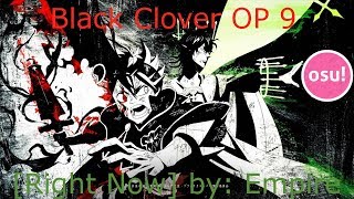 Osu Black Clover OP 9 Right Now  Empire Liveplay FC [upl. by Adnavoj70]