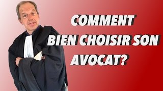 comment bien choisir son avocat [upl. by Ahsiemal]