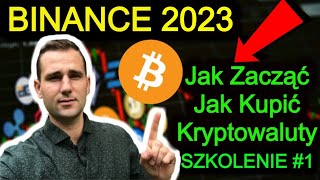 BINANCE Giełda Kryptowalut PORADNIK 2023 🔵 Jak Zacząć Jak Kupić Bitcoin i Kryptowaluty Kartą [upl. by Sirraj956]