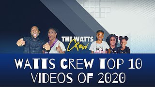 Watts Crew Top 10 Videos Of 2020 [upl. by Aira]