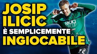 JOSIP ILICIC È SEMPLICEMENTE INGIOCABILE [upl. by Pilif]