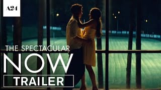 The Spectacular Now  Official Trailer HD  A24 [upl. by Anzovin]