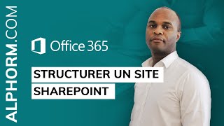 Comment structurer un site SharePoint Online  Vidéo Tuto [upl. by Acireh]