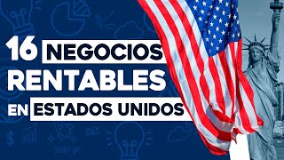 ✅ 16 Ideas de Negocios Rentables en Estados Unidos con Poco Dinero 🤑 [upl. by Reinert218]