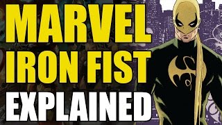 Marvel Comics Iron FistDanny Rand Explained [upl. by Tiras]