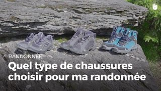 Apprendre à choisir le bon type de chaussure  Randonnée [upl. by Nitsa]