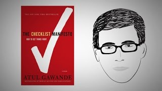 The Habit of Top Professionals THE CHECKLIST MANIFESTO by Dr Atul Gawande [upl. by Amada578]