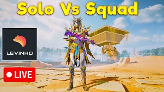 🔴 LEVINHO Solo Vs Squad 36  PUBG MOBILE🔴 [upl. by Akemed504]