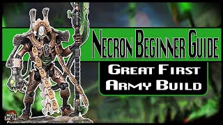 The Beginners Guide to Necrons  Great First Army Builds [upl. by Attiuqahs]