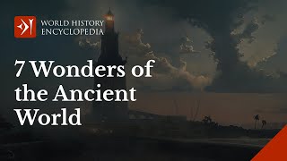 The Seven Wonders of the Ancient World an Overview [upl. by Angle404]