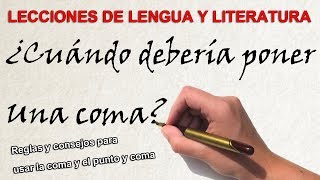 LA COMA Y EL PUNTO Y COMA  Reglas y consejos [upl. by Kenton]