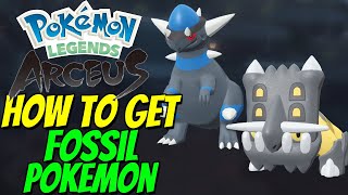 How to get FOSSIL POKEMON in Pokémon Legends Arceus [upl. by Baptist]