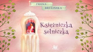 KSIĘŻNICZKA SOLNICZKA cała bajka – Bajkowisko  bajki dla dzieci – słuchowisko audiobook [upl. by Dadivitan169]