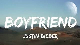 Justin Bieber  Boyfriend Lyrics [upl. by Ecinuahs576]