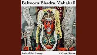 Beltooru Bhadra Mahakali [upl. by Daahsar]