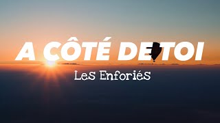 Les Enfoirés  A Côté de toi LyricsParoles [upl. by Nickles172]