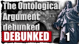 The Ontological Argument  001 TMM debunked [upl. by Yelrebmyk316]