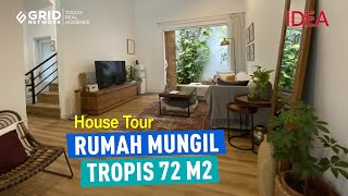 House Tour  Rumah Mungil Tropis 72 M2  IDEA RUMAH [upl. by Noryb184]