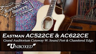 New Eastman AC522CE amp AC622CE Guitar Review [upl. by Kuo]