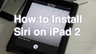 How to Install Siri on iPad 2 [upl. by Behl]