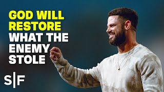 God Will Restore What The Enemy Stole  Steven Furtick [upl. by Landry385]