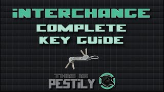 Complete Interchange Key Guide  All 9 keys including maps  Escape from Tarkov [upl. by Lancey]