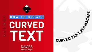 How to Create Curved Text in Inkscape [upl. by Woods]