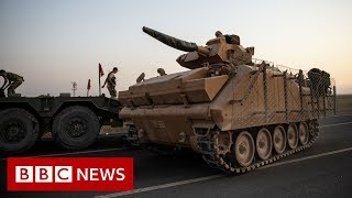 Syria Turkish military operation against Kurds – BBC News [upl. by Eenaj454]