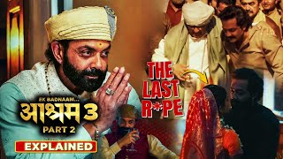 BHOPA KA KAAND  Aashram Season 3 Part 2 2025 Explained In Hindi  All Episodes Explained [upl. by Ynohtnacram]