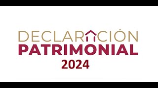 DECLARACIÓN PATRIMONIAL 2024 FÁCIL Y RÁPIDO [upl. by Durwood]