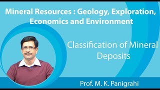 Lecure 5  Classification of Mineral Deposits [upl. by Dwight364]