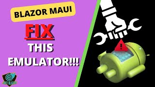 How To Fix Android Emulator For Visual Studio  NET MAUI [upl. by Barret]