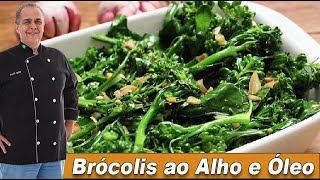 Brócolis ao Alho e Óleo  Chef Taico [upl. by Herson72]