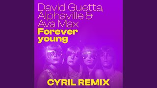 Forever Young CYRIL Remix [upl. by Ladnyk]