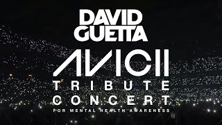 David Guetta  Avicii Tribute Concert 2019 [upl. by Ocramed]