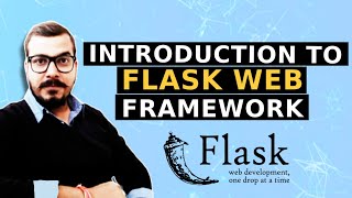 Introduction To Flask Web Framework [upl. by Zined]