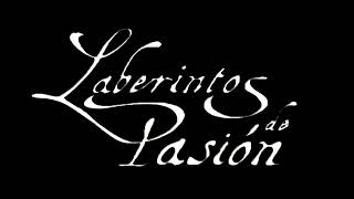 Laberintos de Pasion  Soundtrack  Incidental 1 [upl. by Miehar]