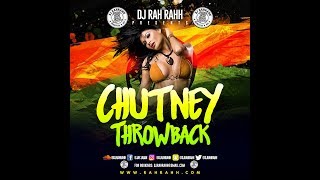 DJ RaH RahH  Chutney Throwback [upl. by Leunammi]