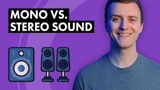 Mono vs Stereo Sound The Difference Explained With Audio Examples [upl. by Kila]