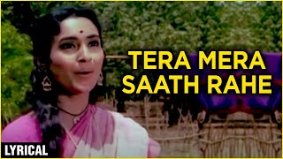 Tera Mera Saath Rahe  Lyrical  Saudagar Songs  Amitabh Bachchan amp Nutan  Lata Mangeshkar Hits [upl. by Anwad353]