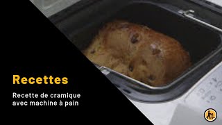 Recette de cramique avec machine à pain [upl. by Radbun428]