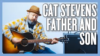 Cat Stevens Father And Son Guitar Lesson  Tutorial [upl. by Illak]