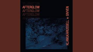 Afterglow [upl. by Kerry]