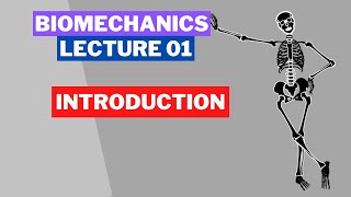 BIOMECHANICS LECTURE 01  INTRODUCTION  ENG amp HINDI [upl. by Alleroif330]