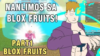 PART 1 BLOX FRUITS  NANLIMOS NG PAWER HAHA [upl. by Germaine]