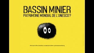 Film danimation Bassin minier Patrimoine mondial de lUnesco [upl. by Nomannic]